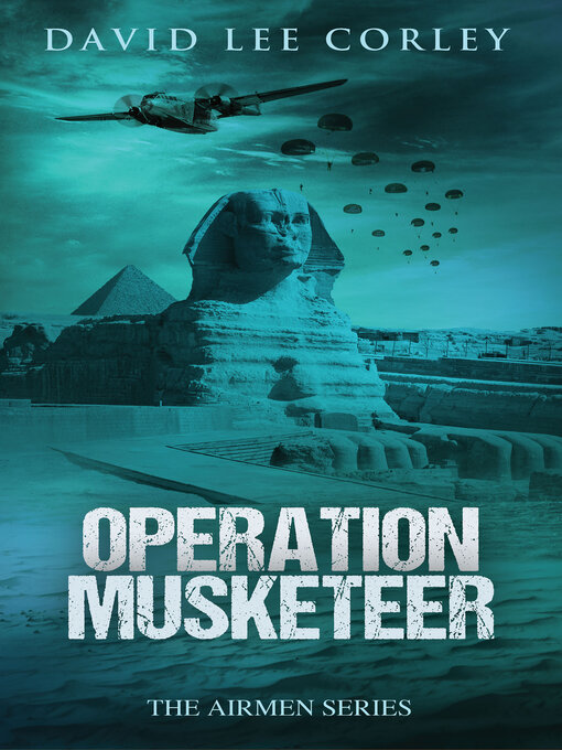 Title details for Operation Musketeer by David Lee Corley - Available